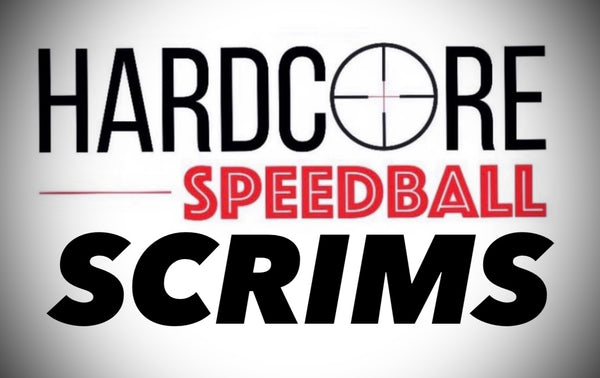 Hardcore Speedball Friday Night SCRIMS